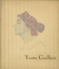 Yvette Guilbert: Yvette Guilbert en Caricatures