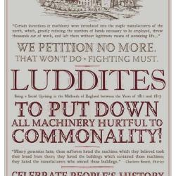 Celebrate People's History: The Luddites