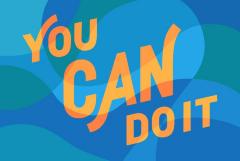 You Can Do It